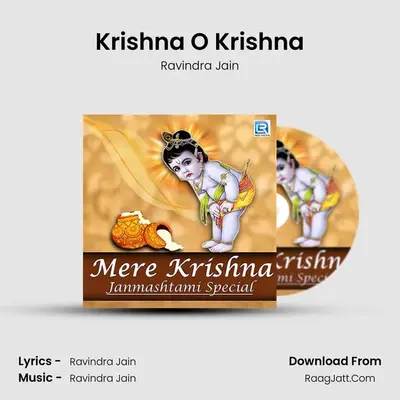 Krishna O Krishna MP3 Song by Ravindra Jain Cover