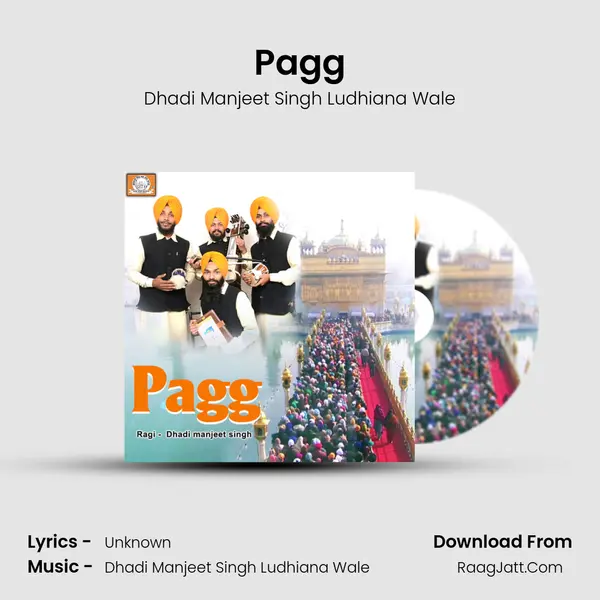 Pagg - Dhadi Manjeet Singh Ludhiana Wale