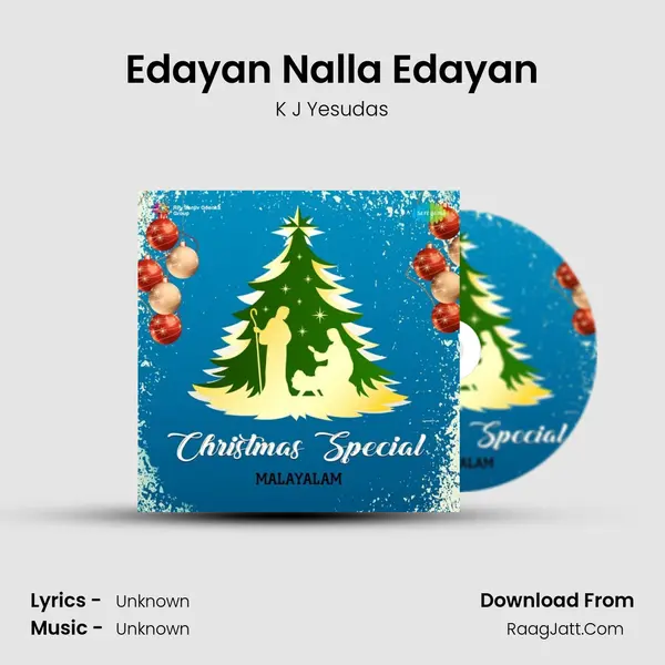 Edayan Nalla Edayan MP3 Song by K J Yesudas Cover