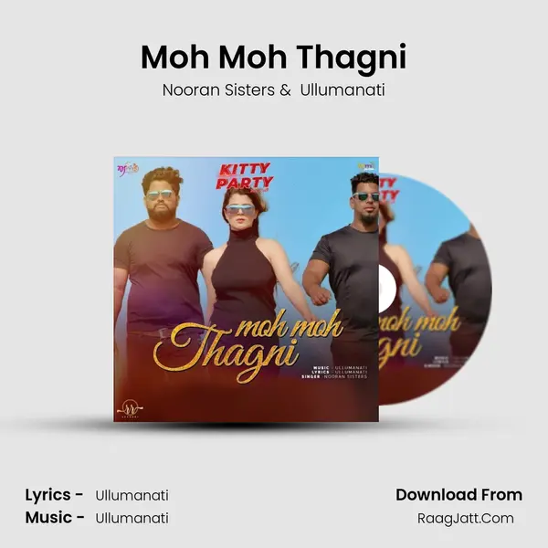 Moh Moh Thagni (From 