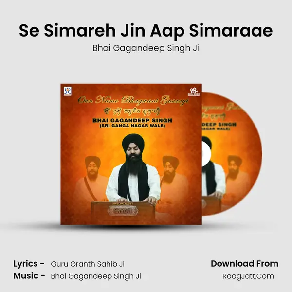 Se Simareh Jin Aap Simaraae MP3 Song by Bhai Gagandeep Singh Ji Cover