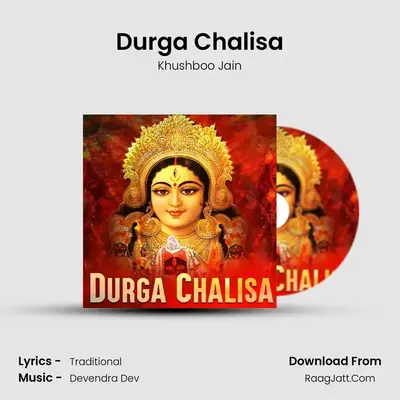 Durga Chalisa - Khushboo Jain