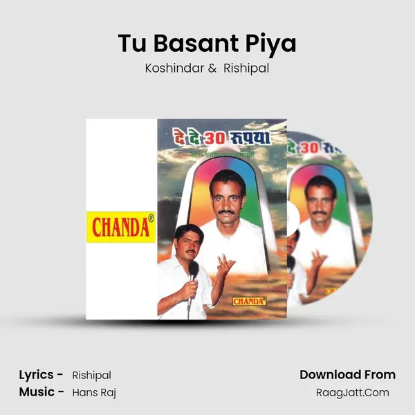Tu Basant Piya MP3 Song by Koshindar Cover