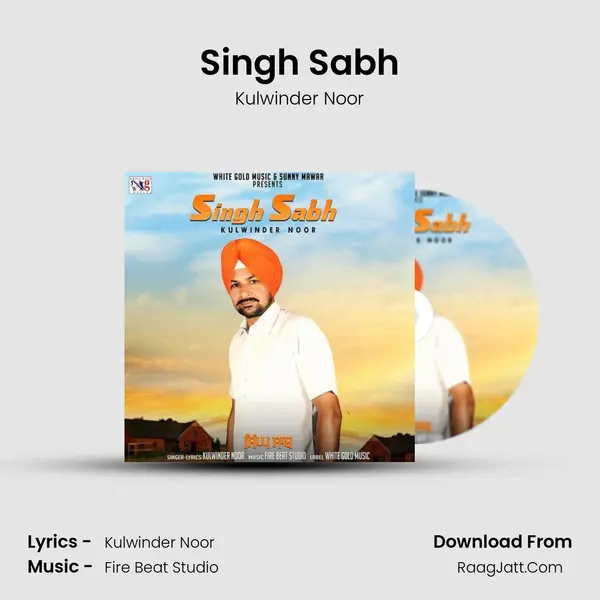 Singh Sabh MP3 Song by Kulwinder Noor Cover