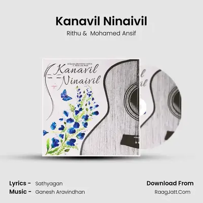 Kanavil Ninaivil - Rithu