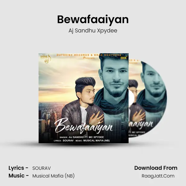 Bewafaaiyan - Aj Sandhu Xpydee