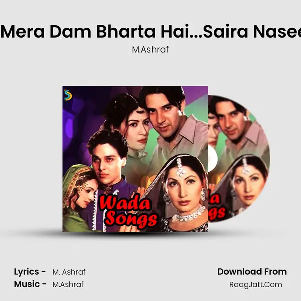 Tu Mera Dam Bharta Hai...Saira Naseem Cover