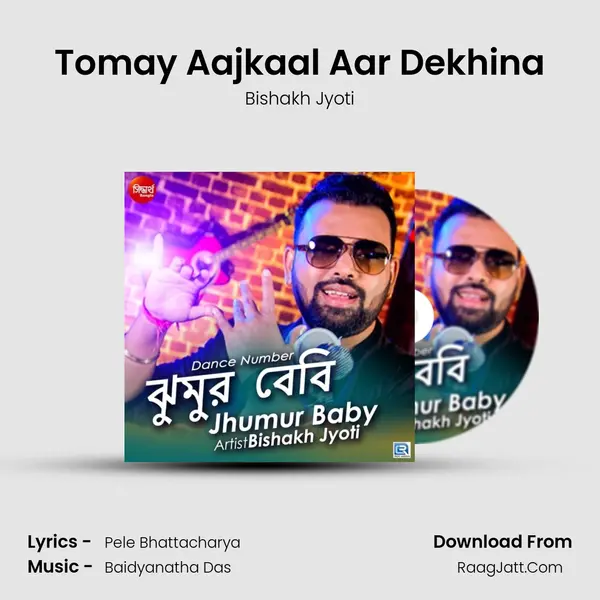 Tomay Aajkaal Aar Dekhina MP3 Song by Bishakh Jyoti Cover