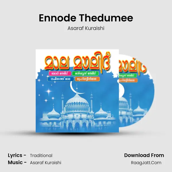 Ennode Thedumee MP3 Song by Asaraf Kuraishi Cover