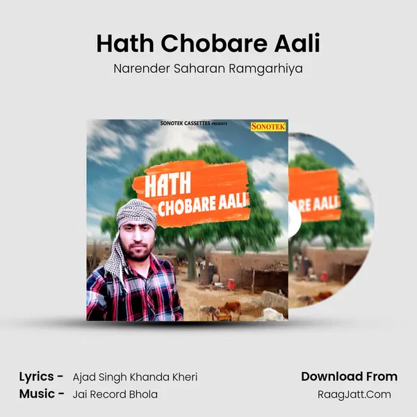 Hath Chobare Aali - Narender Saharan Ramgarhiya