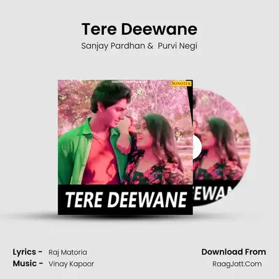 Tere Deewane - Sanjay Pardhan