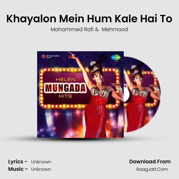 Khayalon Mein Hum Kale Hai To Cover