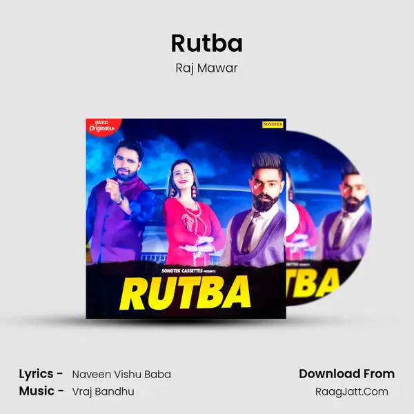 Rutba - Raj Mawar