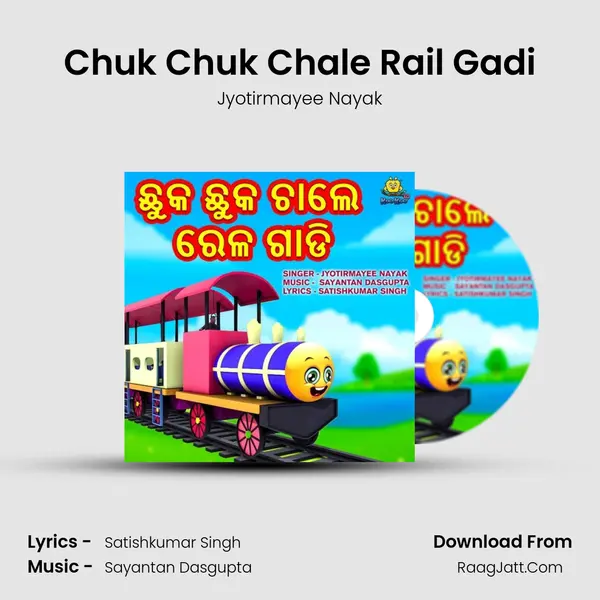 Chuk Chuk Chale Rail Gadi - Jyotirmayee Nayak