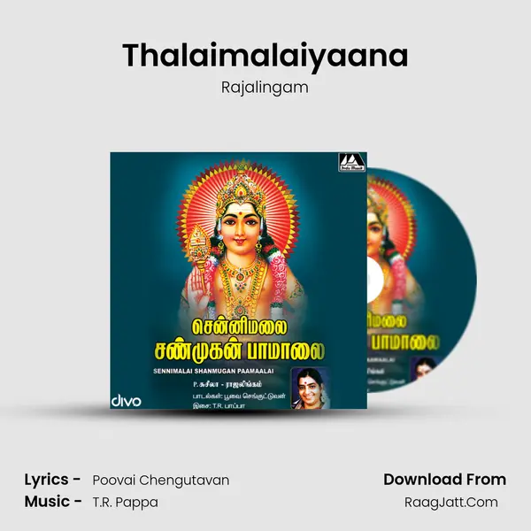 Thalaimalaiyaana MP3 Song by Rajalingam Cover