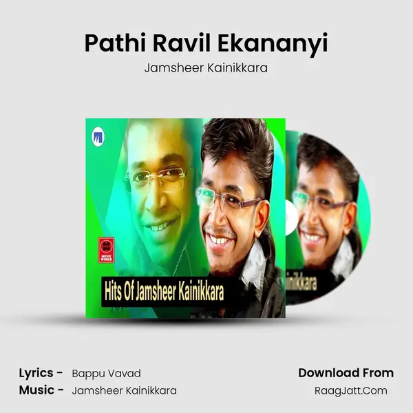 Pathi Ravil Ekananyi MP3 Song by Jamsheer Kainikkara Cover