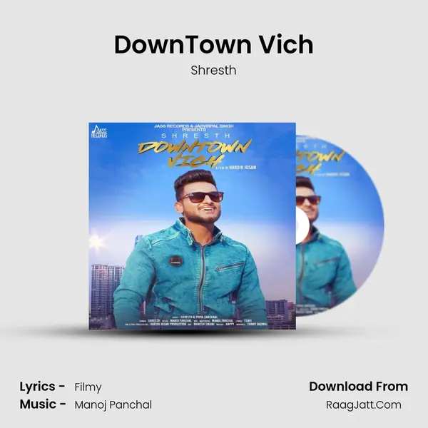 DownTown Vich MP3 Song by Shresth Cover