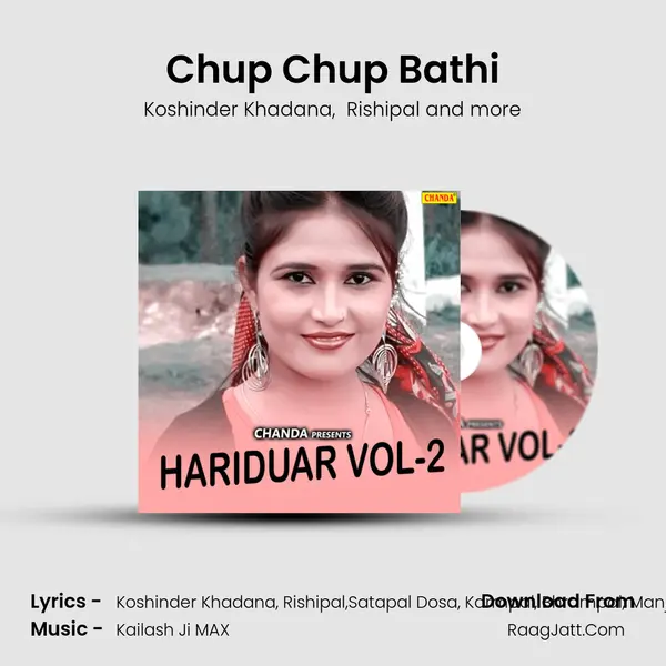 Chup Chup Bathi MP3 Song by Koshinder Khadana Cover