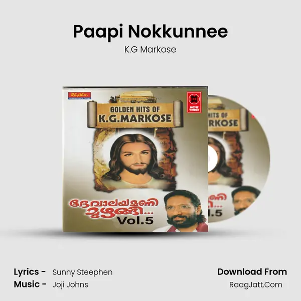 Paapi Nokkunnee MP3 Song by K.G Markose Cover