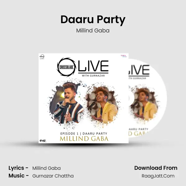Daaru Party MP3 Song by Millind Gaba Cover