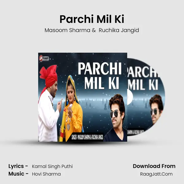 Parchi Mil Ki - Masoom Sharma