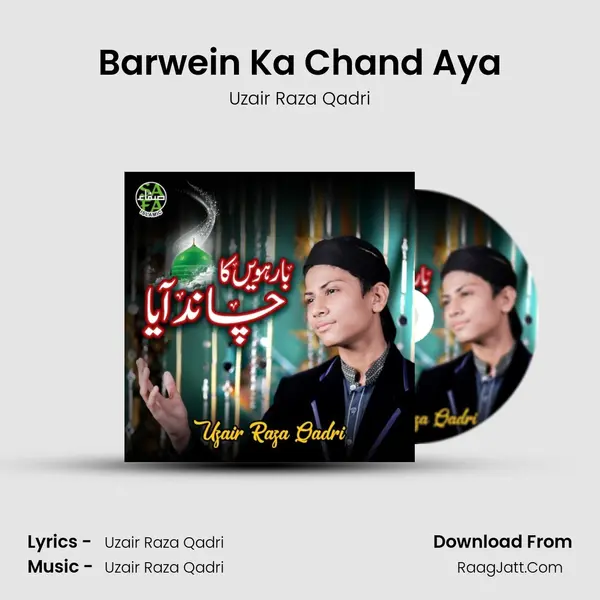 Barwein Ka Chand Aya - Uzair Raza Qadri