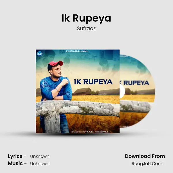 Ik Rupeya MP3 Song by Sufraaz Cover