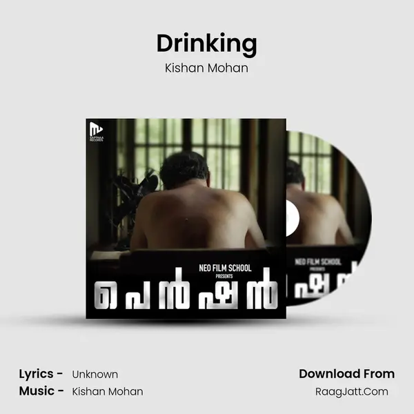 Drinking MP3 Song by Kishan Mohan Cover