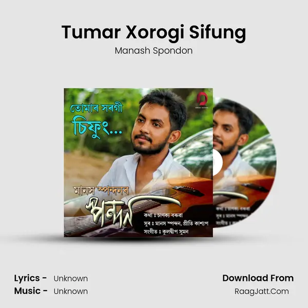 Tumar Xorogi Sifung - Single - Manash Spondon