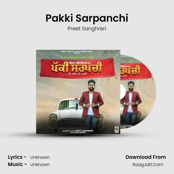 Pakki Sarpanchi - Preet Sanghreri
