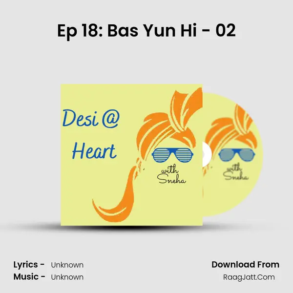 Ep 18: Bas Yun Hi - 02 MP3 Song by  Cover