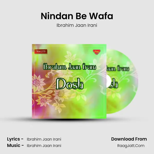 Nindan Be Wafa MP3 Song by Ibrahim Jaan Irani Cover