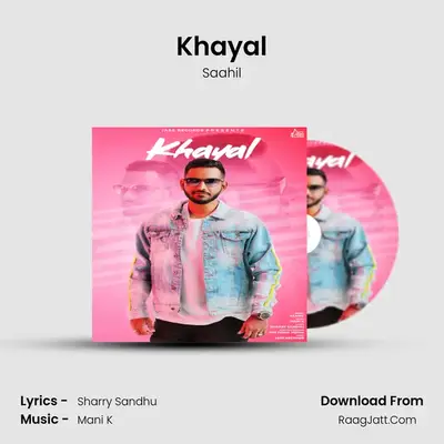 Khayal - Saahil