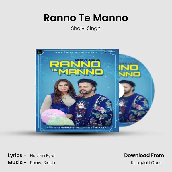 Ranno Te Manno - Shaivi Singh