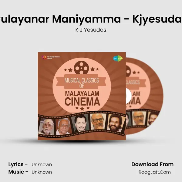 Pulayanar Maniyamma - Kjyesudas Cover