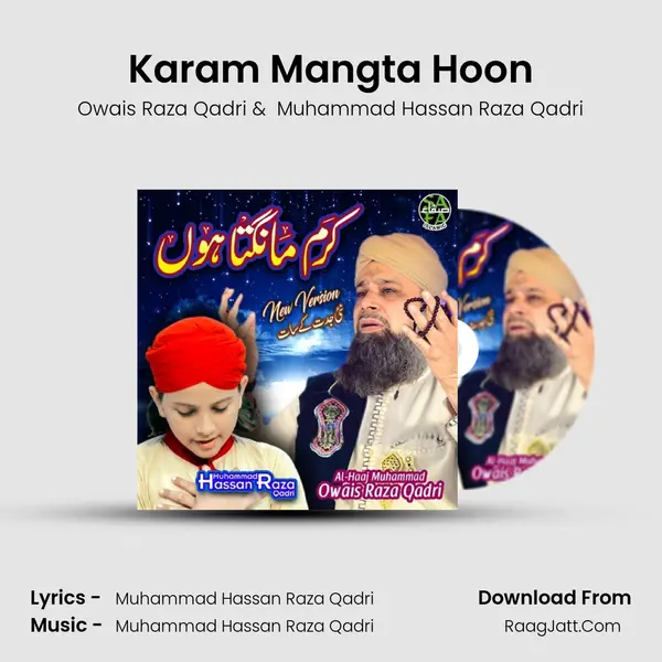 Karam Mangta Hoon - Owais Raza Qadri