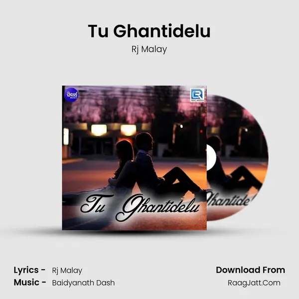 Tu Ghantidelu MP3 Song by Rj Malay Cover