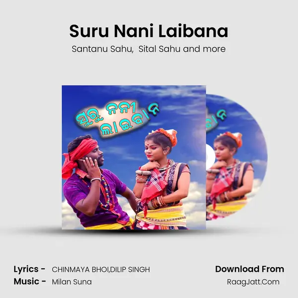 Suru Nani Laibana mp3 song