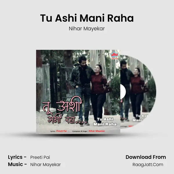 Tu Ashi Mani Raha mp3 song