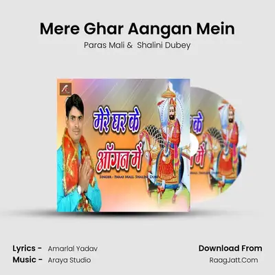 Mere Ghar Aangan Mein MP3 Song by Paras Mali Cover