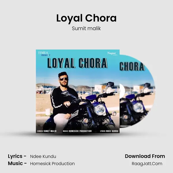Loyal Chora MP3 Song by Sumit malik Cover
