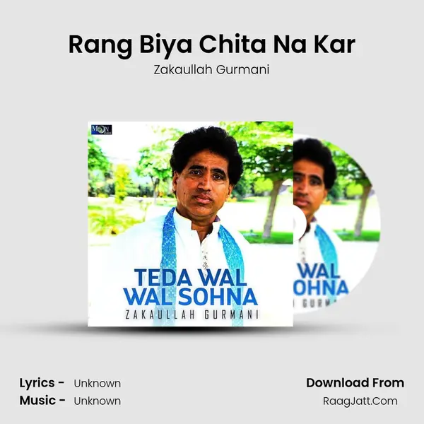 Rang Biya Chita Na Kar MP3 Song by Zakaullah Gurmani Cover