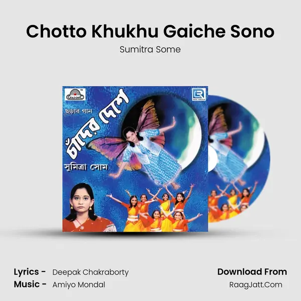 Chotto Khukhu Gaiche Sono mp3 song
