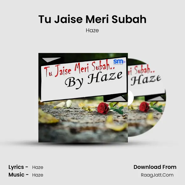 Tu Jaise Meri Subah mp3 song