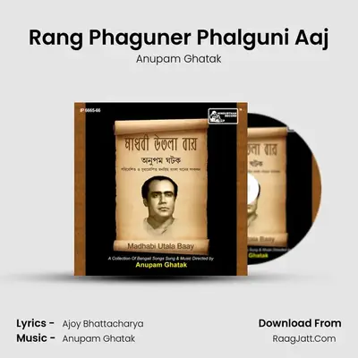 Rang Phaguner Phalguni Aaj MP3 Song by Anupam Ghatak Cover