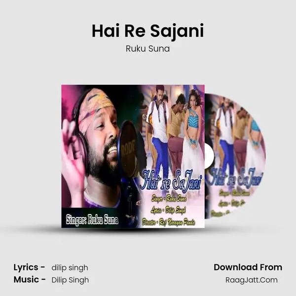 Hai Re Sajani - Ruku Suna