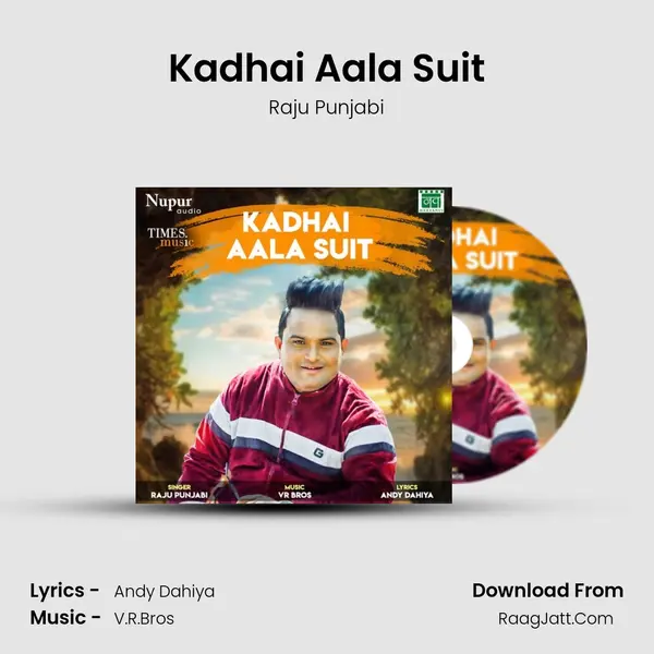 Kadhai Aala Suit - Raju Punjabi