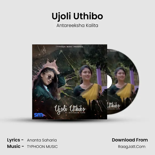 Ujoli Uthibo MP3 Song by Antareeksha Kalita Cover