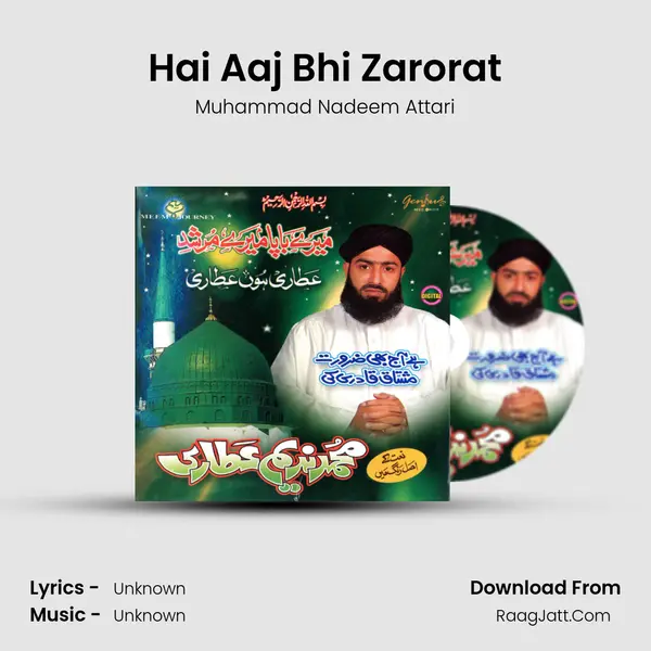 Hai Aaj Bhi Zarorat MP3 Song by Muhammad Nadeem Attari Cover