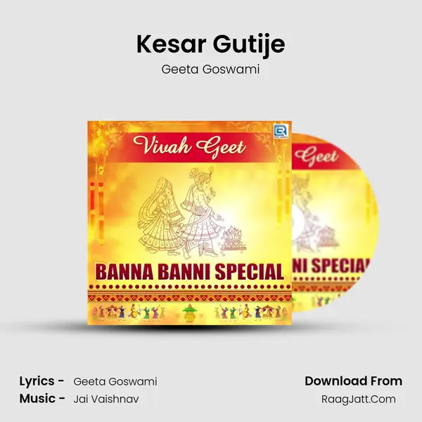 Kesar Gutije MP3 Song by Geeta Goswami Cover